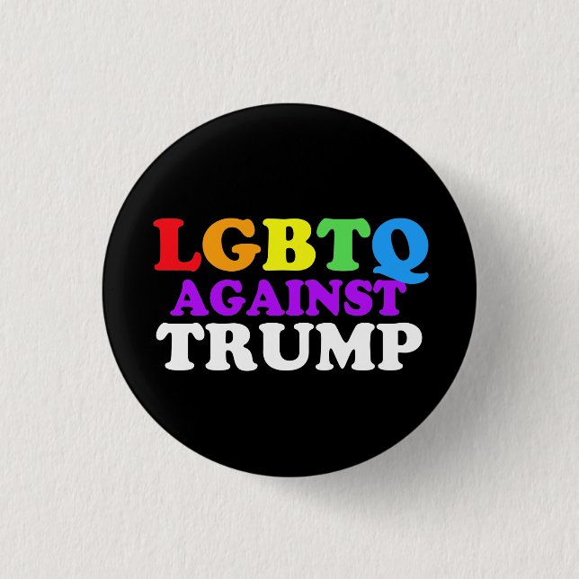 LGBTQ Against Trump 3 Cm Round Badge (Front)