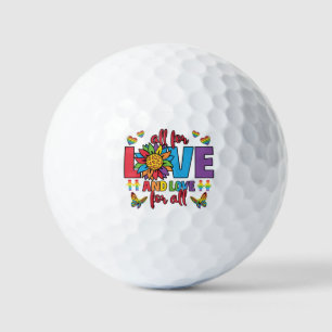 LGBTQ - All For Love and Love For All Golf Balls