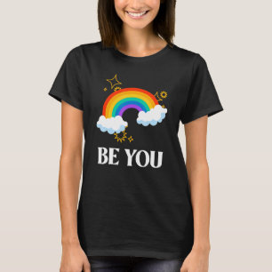 Lgbtq+ Ally Awareness Be You Lgbt Rainbow Gay Prid T-Shirt