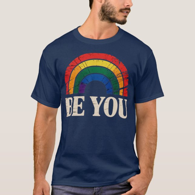 LGBTQ Be You Gay Pride LGBT Ally Rainbow Flag Retr T-Shirt (Front)