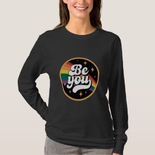 LGBTQ Be You Gay Pride LGBT Ally Rainbow Flag Retr T-Shirt