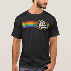 LGBTQ Be You Gay Pride LGBT Ally Rainbow Flag Retr T-Shirt