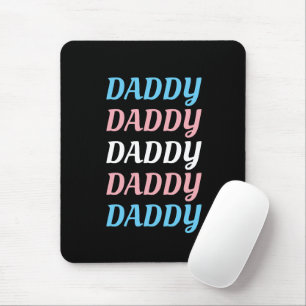 LGBTQ Daddy Transgender Pride Dad Father's Day Mouse Mat