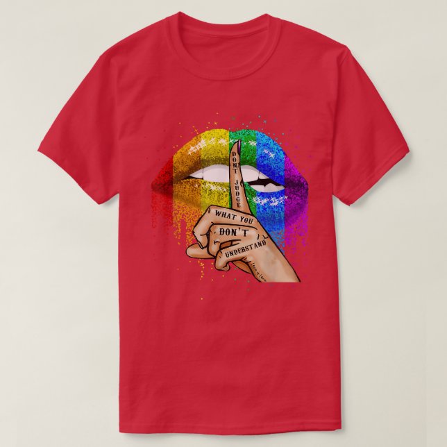 LGBTQ Don't Judge What You Don't Understand Gay Pr T-Shirt (Design Front)