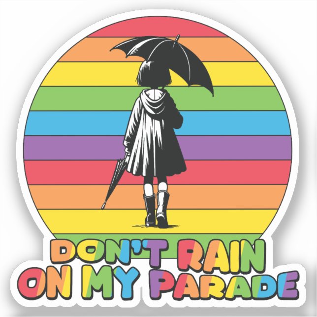 LGBTQ - Don't Rain On My Parade (Front)