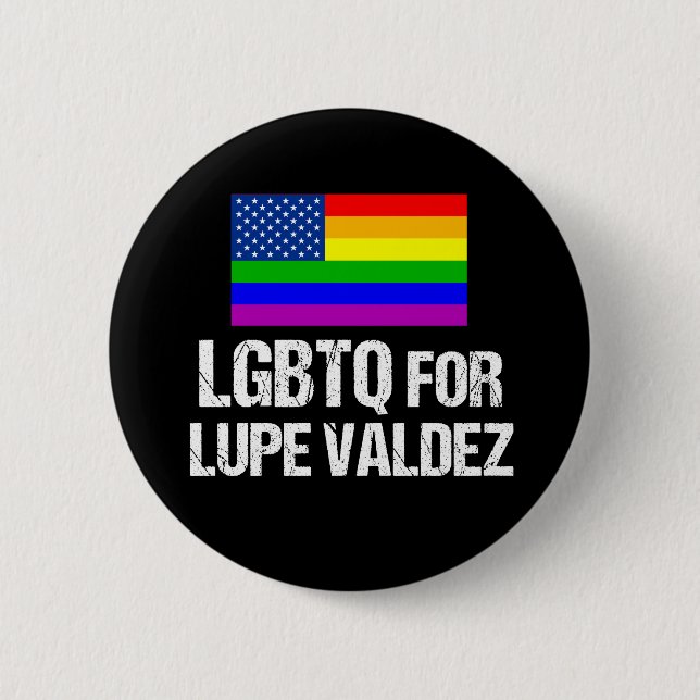 LGBTQ for Lupe Valdez as Texas Governor 2018 6 Cm Round Badge (Front)