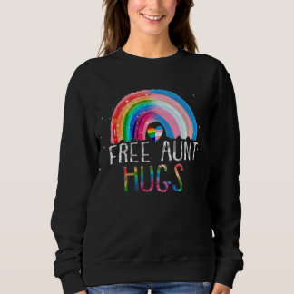 Lgbtq Free Aunt Hugs Gay Pride Lgbt Ally Rainbow W Sweatshirt