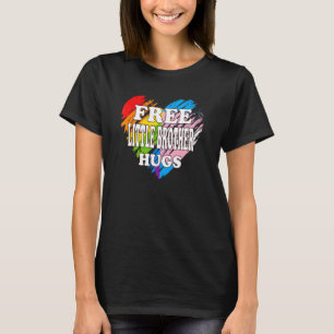Lgbtq Free Little Brother Hugs Gay Pride Lgbt Ally T-Shirt