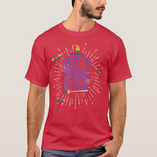 LGBTQ Gay Pride Not A Basic Witch Rainbow Hat Hall T-Shirt