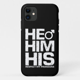 LGBTQ He Him His Respect My Gender Pronouns iPhone 11 Case