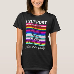 LGBTQ I support pansexual asexual trans bisexual g T-Shirt