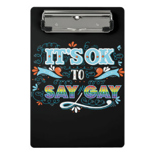 LGBTQ It's OK To Say Gay Pride Rainbow Mini Clipboard
