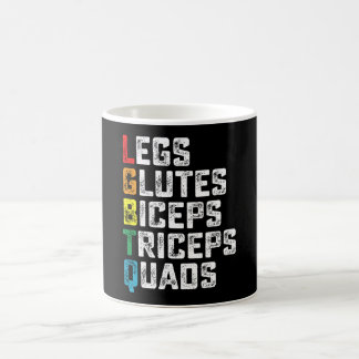 LGBTQ Legs Glutes Biceps Triceps Quads Funny Gym Coffee Mug