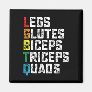 LGBTQ Legs Glutes Biceps Triceps Quads Funny Gym Magnet