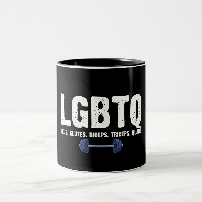 LGBTQ Legs Glutes Biceps Triceps Quads Gym Lover Two-Tone Coffee Mug (Center)