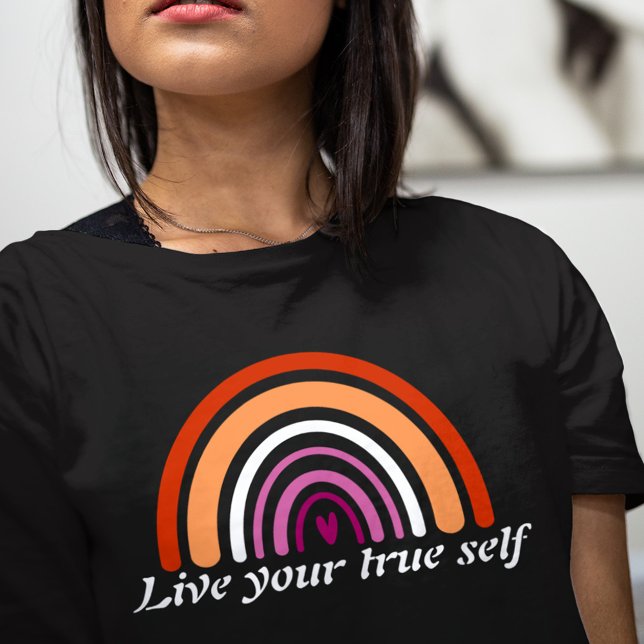 LGBTQ Lesbian Flag: Live your true self T-Shirt (Creator Uploaded)
