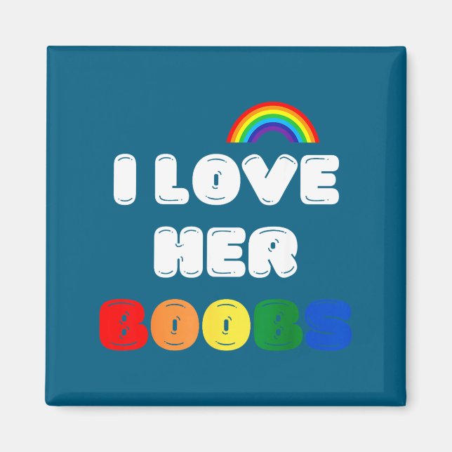 Lgbtq+ Lesbian Matching Couples Compliment I Love  Magnet (Front)