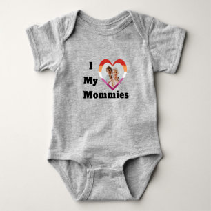 LGBTQ Lesbian Pride Custom Photo I Love My Mommies Baby Bodysuit