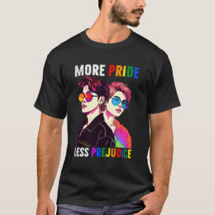 Lgbtq More Pride Less Prejudice Pride Month T-Shirt