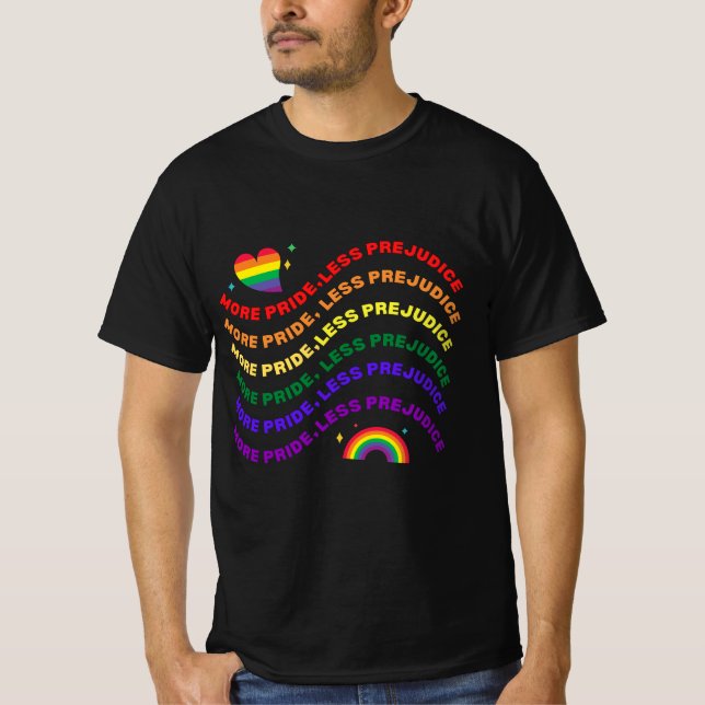 LGBTQ more pride less prejudice T-Shirt (Front)