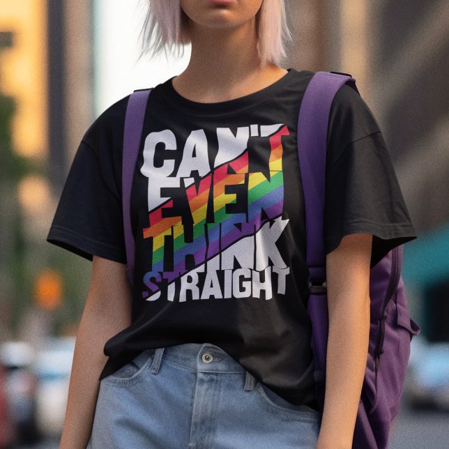 LGBTQ pride can't even think straight T-Shirt (Creator Uploaded)