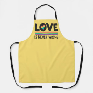 LGBTQ Pride rainbow flag Love is never wrong Apron