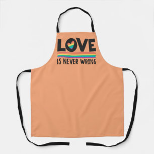 LGBTQ Pride rainbow flag Love is never wrong Apron