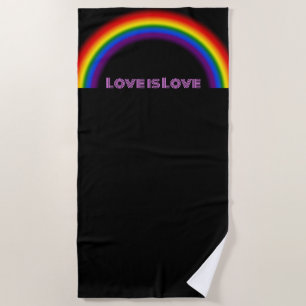 LGBTQ Pride Rainbow with custom text Love is Love Beach Towel