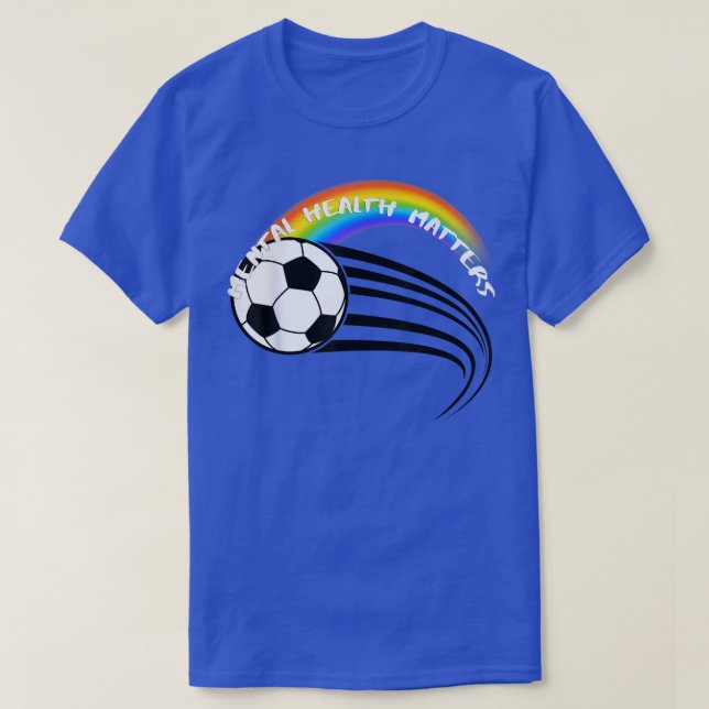 Lgbtq Pride Soccer Mental Health3045 1379  T-Shirt (Design Front)