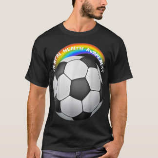 Lgbtq Pride Soccer Mental Health 3038 1372  T-Shirt