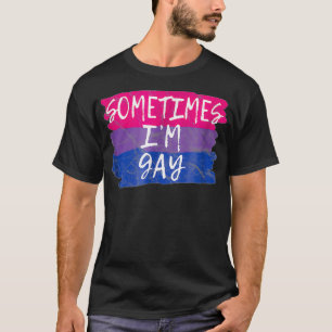 LGBTQ Pride Tshirts Sometimes Im Gay Bisexual Flag