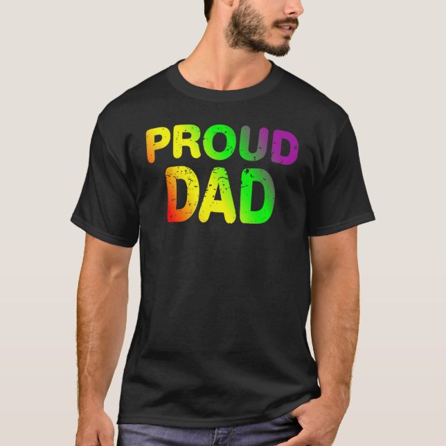 Lgbtq Proud Dad Gay Pride Lgbt Ally Rainbow Father T-Shirt (Front)