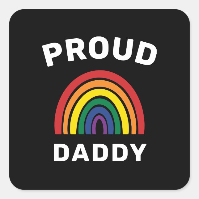 LGBTQ Proud Daddy Gay Pride Rainbow Father's Day Square Sticker (Front)