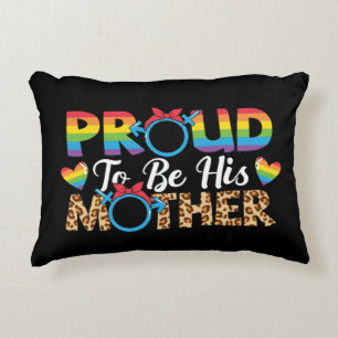 LGBTQ - Proud To Be His Mother Decorative Cushion