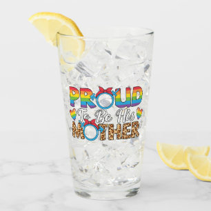 LGBTQ - Proud To Be His Mother Glass