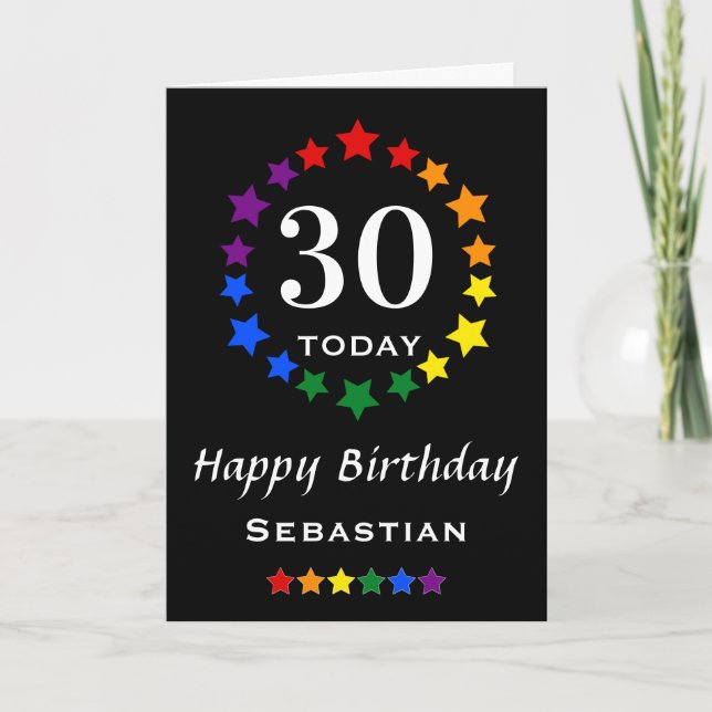 LGBTQ Rainbow Stars - 30 Today or Any Age Birthday Card (Front)