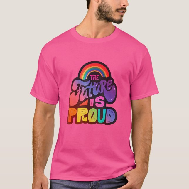 Lgbtq+ Support  The Future Is Pride 4 T-Shirt (Front)