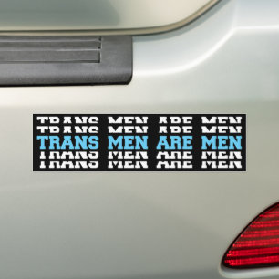 LGBTQ Transgender Trans Men Are Men Bumper Sticker