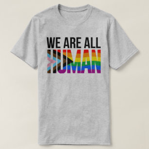 LGBTQ We are All Human T-Shirt