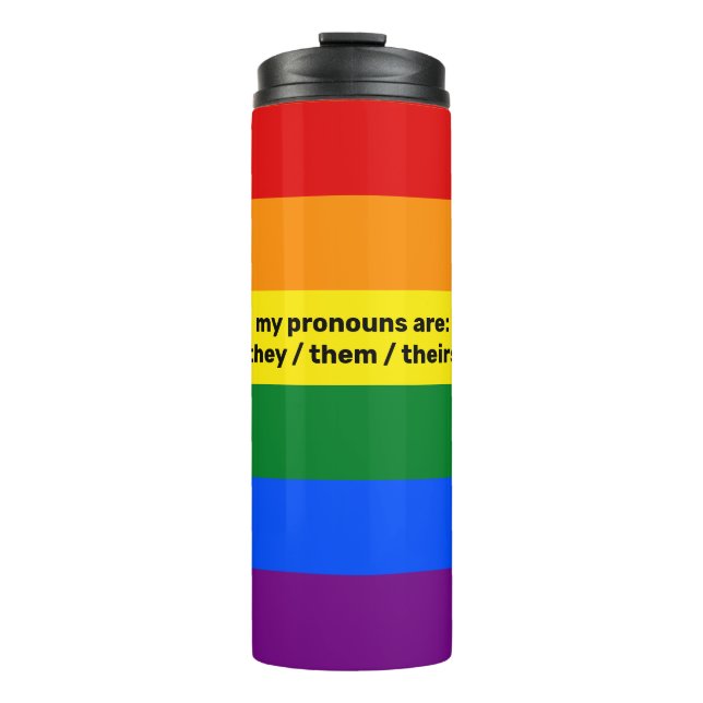 LGBTQI+ Pride Raibow Flag with pronouns Thermal Tumbler (Front)
