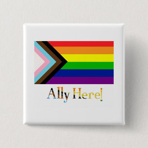 LGBTQIA+ Flag w/ text "Ally Here" RainbowButton 15 Cm Square Badge
