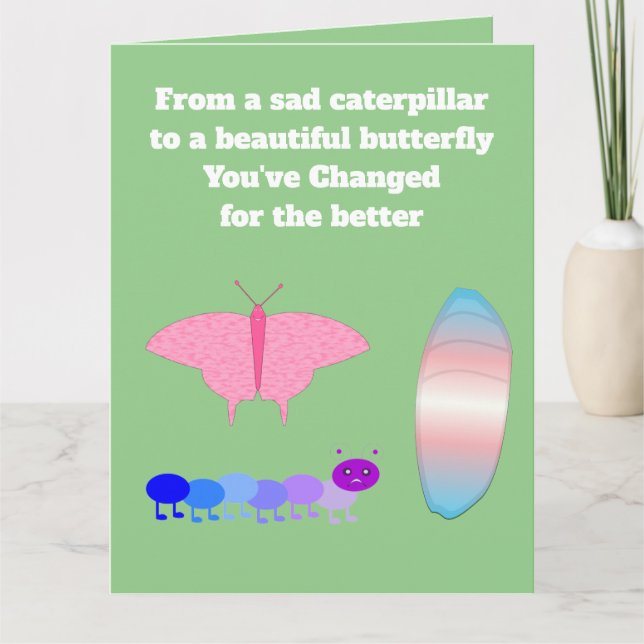 LGBTQIA Transgender Pride Caterpillar to Butterfly Card (Front)
