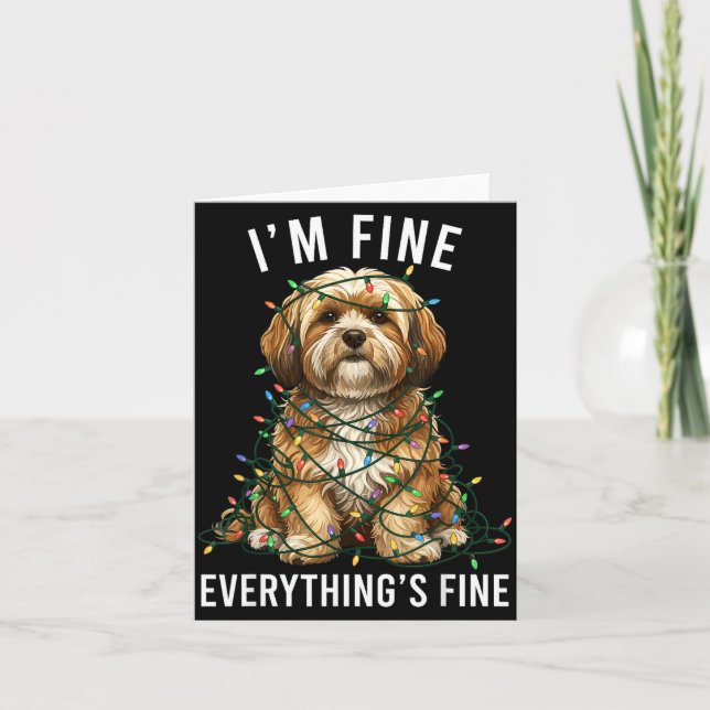 Lhasa Apso Christmas I'm Fine Everything Is Fine  Card (Front)
