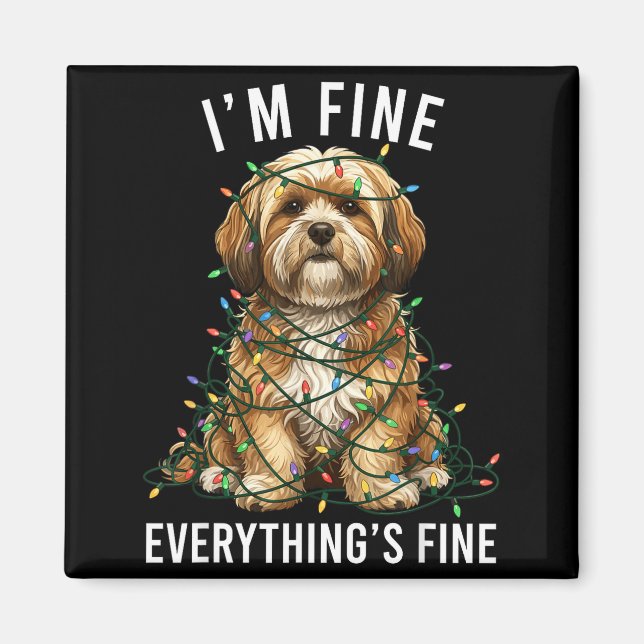 Lhasa Apso Christmas I'm Fine Everything Is Fine  Magnet (Front)