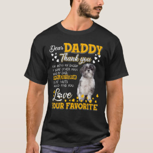 Lhasa Apso Dear Daddy Thank You For Being My Daddy T-Shirt