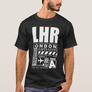 LHR London Heathrow Airport T-Shirt