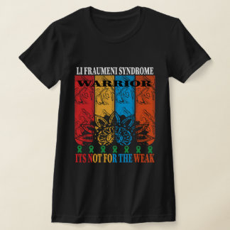 LI FRAUMENI SYNDROME T-Shirt