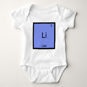 Li - Lisa Chemistry Element Symbol Name T-Shirt Baby Bodysuit