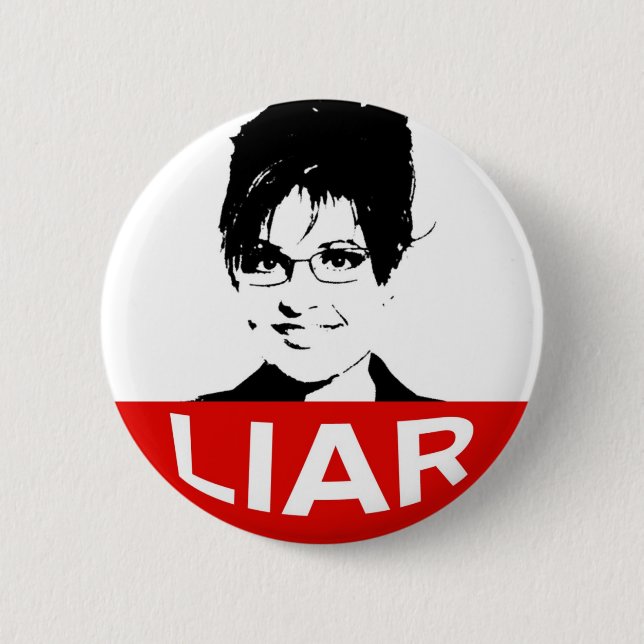 Liar 6 Cm Round Badge (Front)