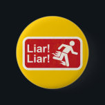 Liar Liar<br><div class="desc">Pants on Fire</div>